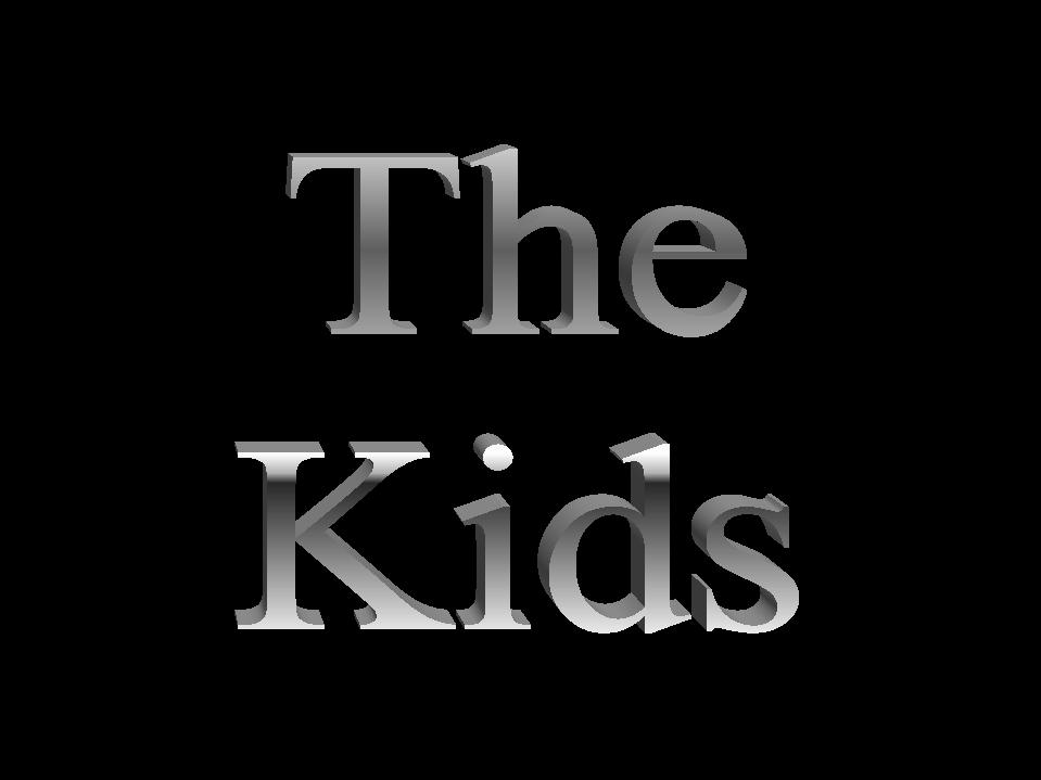 The Kids